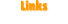 Links