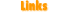 Links